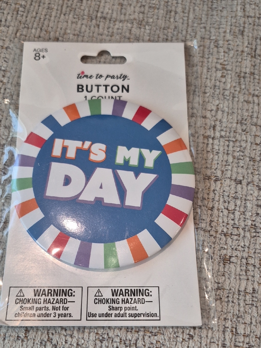 IT'S MY DAY Button NEW